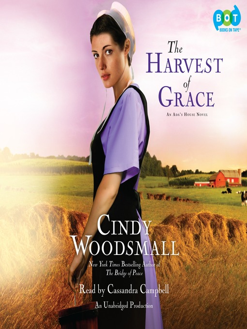 Title details for The Harvest of Grace by Cindy Woodsmall - Wait list